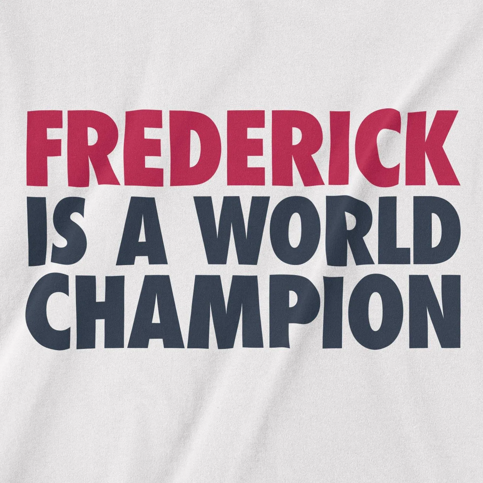 Frederick! | T-Shirt