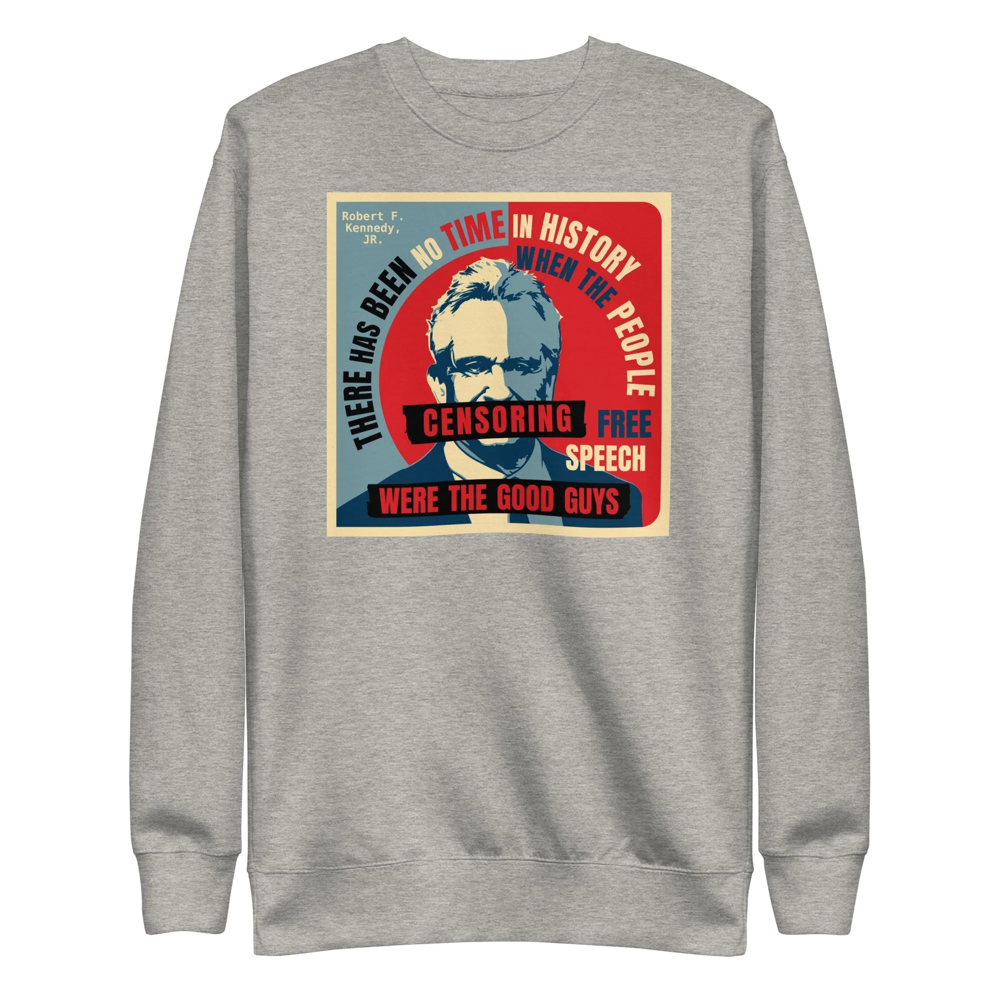 Free Speech Kennedy Sweatshirt