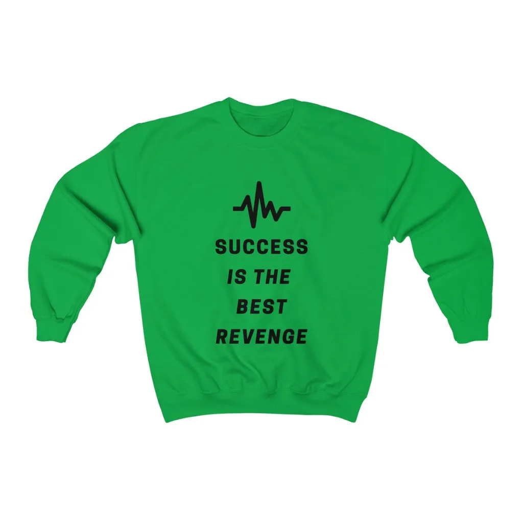 Success is the Best Revenge by MAXLIFE (Crewneck)